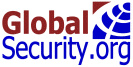 Global Security.org - Proliferation, Defense, Intelligence, Space - Click to go back to the main page