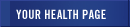 Your Health Page
