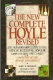 The New Complete Hoyle Revised: The Authoritative Guide to the Official Rules of All Popular Games of Skill and Chance