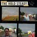 The Hold Steady, 'A Positive Rage'