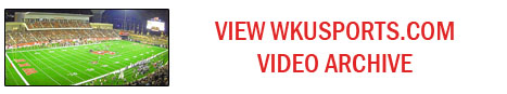 View WKUSports.com Video Archive