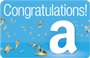 Send a Congratulations Amazon.com Gift Card to celebrate any special occasion