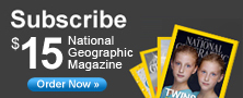 Subscribe for $15 to National Geographic Magazine