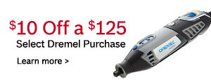 10 Off a $125 Dremel Purchase