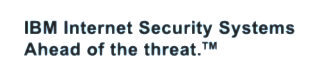 Internet Security Systems.  Ahead of the threat
