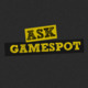 Ask GameSpot