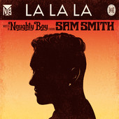 Naughty Boy - La La La (feat. Sam Smith) artwork