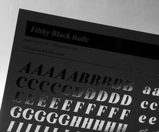 Filthymedia's Filthy Black Italic font was inspired by latex and curves