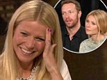 Don't yell at your husband... give him oral sex: The piece of advice Gwyneth Paltrow might just regret giving as she splits from Chris Martin