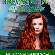 Brandeen, In the Shadow of Captain Moonlight