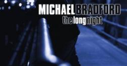 Michael Bradford: The Long Night