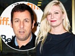 'I always wanted to be a part of a Adam Sandler movie!' Kirsten Dunst reveals she would love to be in the comedian's next project