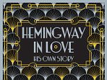 Hemmingway in Love.jpg