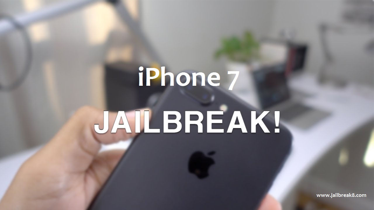iphone 7 jailbreak