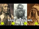 Hebrew Aboriginal Copper Colored Tribes of America - Moses/Hawah/Eber/Lost Tribes/Promised Land