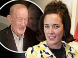 Kate Spade's 89-year-old father Earl Brosnahan (left with her sister Eve) died on Wednesday night on the eve of the designer's funeral