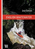English Whitewater, British Canoe Union Guidebook, 2nd edition