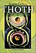 Aleister Crowley: Aleister Crowley Thoth Tarot Deck
