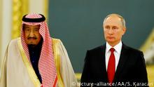 Russland Besuch saudischer König Salman bin Abdulaziz Al Saud