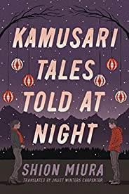 Kamusari Tales Told at Night (Forest Book 2)