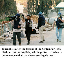  Journalists in 'battle gear' after the lessons of the September 1996 clashes