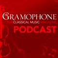 Listen to The Gramophone's Podcast