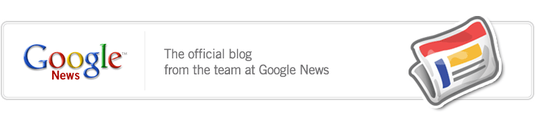 Google News Blog - The Official Blog from the team at Google news