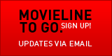 Sign up for Movieline to go