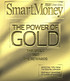 The Power of Gold: The Risks and Rewards