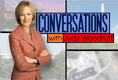 CONVERSATIONS with Judy Woodruff