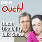Ouch! Disability Talk Show