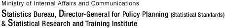 Ministry of Internal Affairs and Communications Statistics Bureau, Director-General for Policy Planning (Statistics Standards) & Statistical Research and Training institute