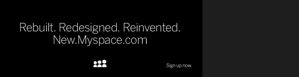 The new Myspace: Sign up now!