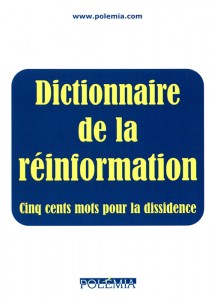 dictionnaire de la reinformation 214x300 La « fausse définition du mariage » selon le président François Hollande
