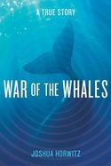  War of the Whales (Hardcover)