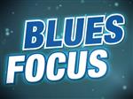 Blues Focus Episode 26