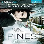Pines (






UNABRIDGED) by Blake Crouch Narrated by Paul Michael Garcia