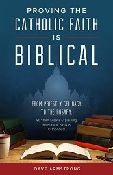 <b><i>Proving the Catholic Faith is Biblical: 80 Short Essays</i></b>