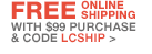 Free Online Shipping with $99 purchase