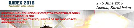 KADEX 2016 Kazakhstan Defence Expo Exhibition 2 to 5 June 2016 Astana 