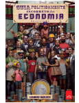 Guia Politicamente Incorreto da Economia Brasileira