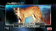 RidicuList: Cougar controversy