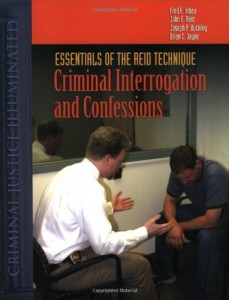 essentials-of-the-reid-technique-criminal-interrogation-and-confessions-criminal-justice-illuminated
