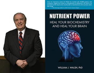 A picture of dr. Walsch and his most recent book Nutrient Power