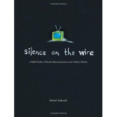 Silence On The Wire book cover