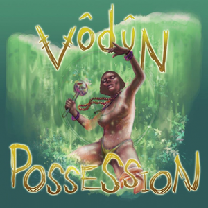 Vodun - Possession (cd)