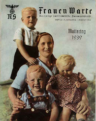  Das Frauenbild und Rollenverständnis des Nationalsozialismus. Abgebildet ist das Cover des Parteiorgans der NS-Frauenschaft, Frauenwarte, Heft Nr. 23, Mai 1939. 