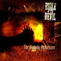 Bible Of The Devil - The Diabolic Procession (cd)
