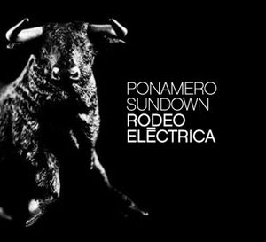 Ponamero Sundown - Rodeo Electrica (cd)