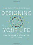 Designing Your Life: How to Build a W...